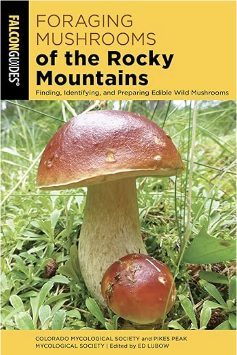 Foraging Mushrooms of the Rocky Mountains book cover